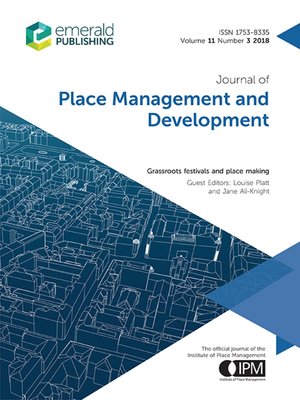 cover image of Journal of Place Management and Development, Volume 11, Issue 3